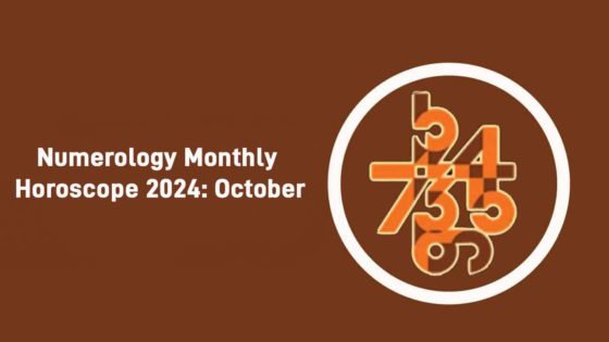 Numerology Monthly Horoscope 2024: Check Out October Prediction